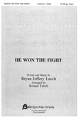 He Won the Fight