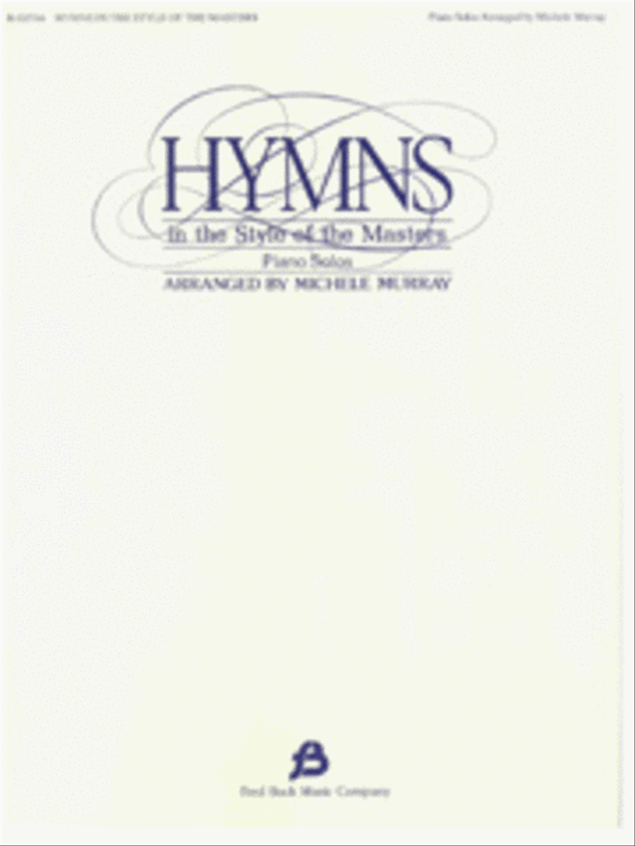 Hymns in the Style of the Masters – Volume 1 Piano Solo scores gallery preview page 1