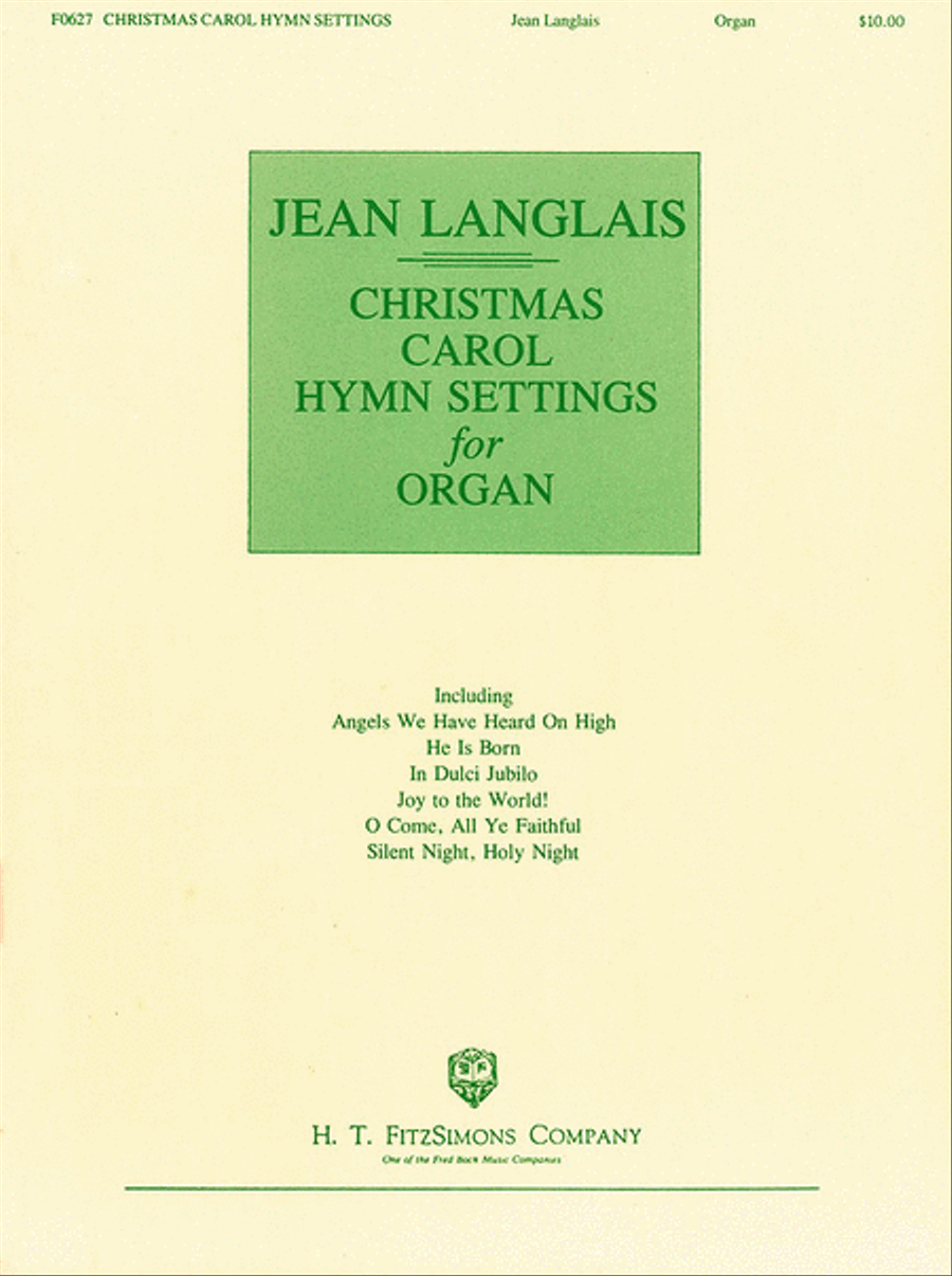 Christmas Carol Hymn Settings for Organ by Jean Langlais Organ Solo - Sheet Music