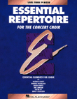 Essential Repertoire for the Concert Choir