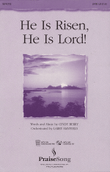 He Is Risen, He Is Lord!