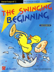 The Swinging Beginning