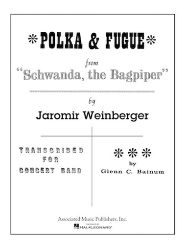 Polka and Fugue from “Schwanda, the Bagpiper”