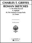 White Peacock, Op. 7 (From Roman Sketches)