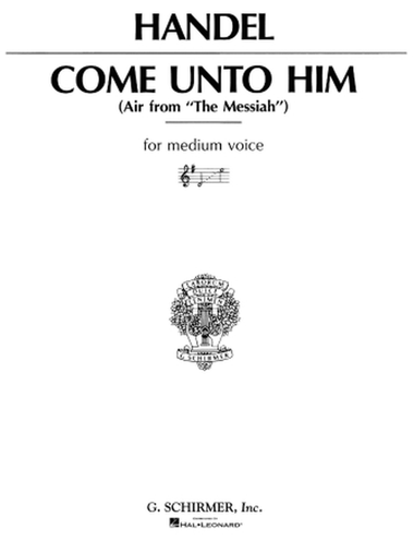 Come Unto Him (from Messiah)