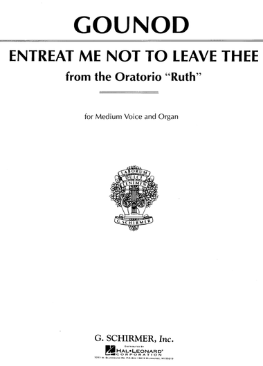 Entreat Me Not to Leave Thee (Song of Ruth)