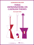 3 Improvisations on Castilian Themes