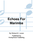 Echoes For Marimba