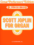 Scott Joplin for Organ (Great Performer's Edition)