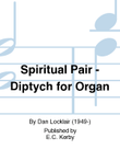 Spiritual Pair – Diptych for Organ