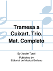 Tramesa a Cuixart, Trio. Mat. Completo