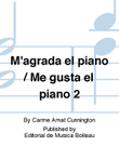 M'agrada el piano / Me gusta el piano 2