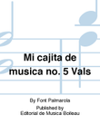 Mi cajita de musica no. 5 Vals