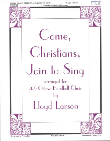 Come, Christians, Join to Sing