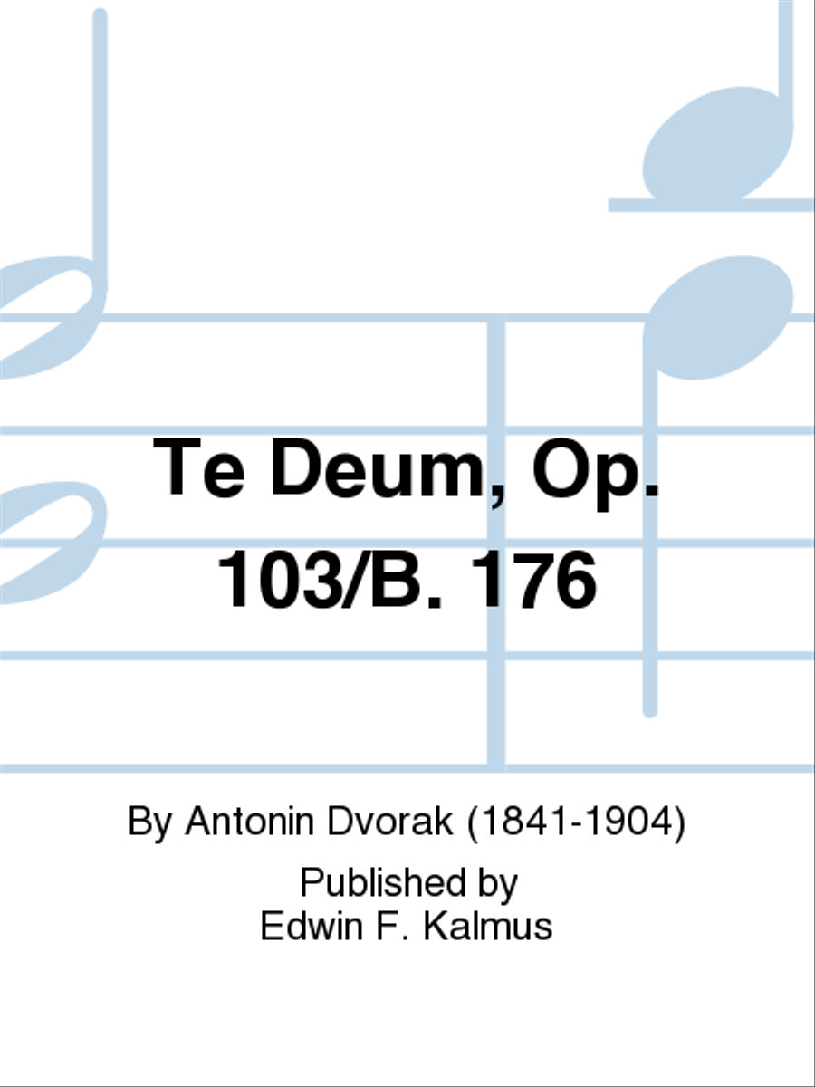 Te Deum, Op. 103/B. 176 Choir scores gallery preview page 1