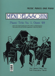 Mendelssohn – Piano Trio No. 1 in D Minor, Op. 49