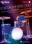 For Drummers Only