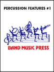 Percussion Features - Volume One