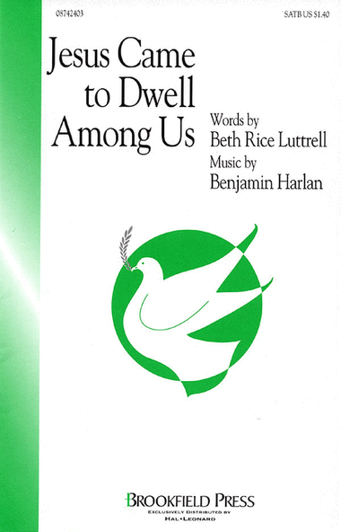 Jesus Came to Dwell Among Us
