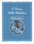 O Come, Little Children - Artman