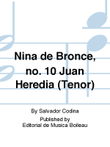 Nina de Bronce, no. 10 Juan Heredia (Tenor)
