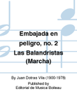 Embajada en peligro, no. 2 Las Balandristas (Marcha)