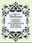 Complete Sonatas and Variations for Cello and Piano