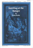 Kneeling At the Manger