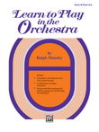 Learn to Play in the Orchestra, Book 1