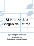 Si la Luna A la Virgen de Fatima