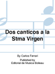 Dos canticos a la Stma Virgen