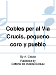 Cobles per al Via Crucis, pequeno coro y pueblo