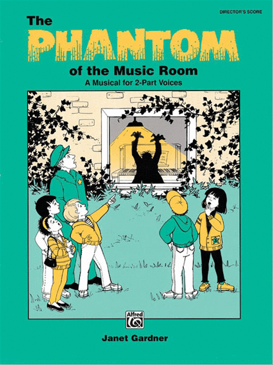 Phantom of the Music Room - Director's Score by Janet Gardner Choir - Sheet Music