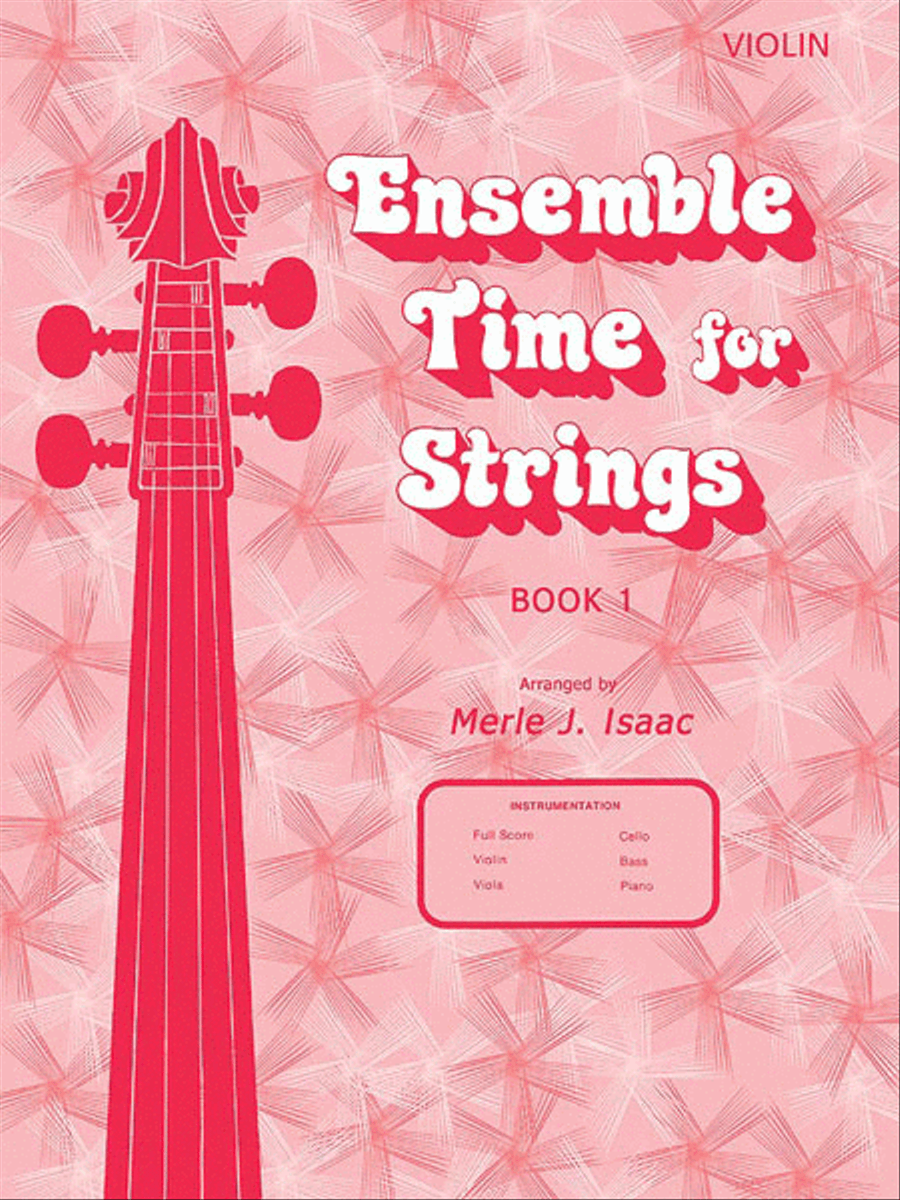 Ensemble Time for Strings by Merle J. Isaac Violin - Sheet Music