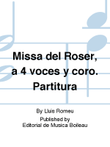 Missa del Roser, a 4 voces y coro. Partitura