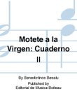 Motete a la Virgen: Cuaderno II