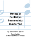 Motete al Santisimo Sacramento: Cuaderno I