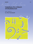 Variations On A March Of Shostakovich