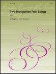 Two Hungarian Folk Songs