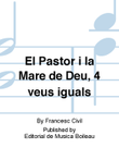 El Pastor i la Mare de Deu, 4 veus iguals