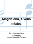 Magdalena, 4 veus mixtes