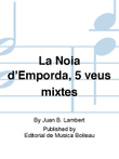 La Noia d'Emporda, 5 veus mixtes