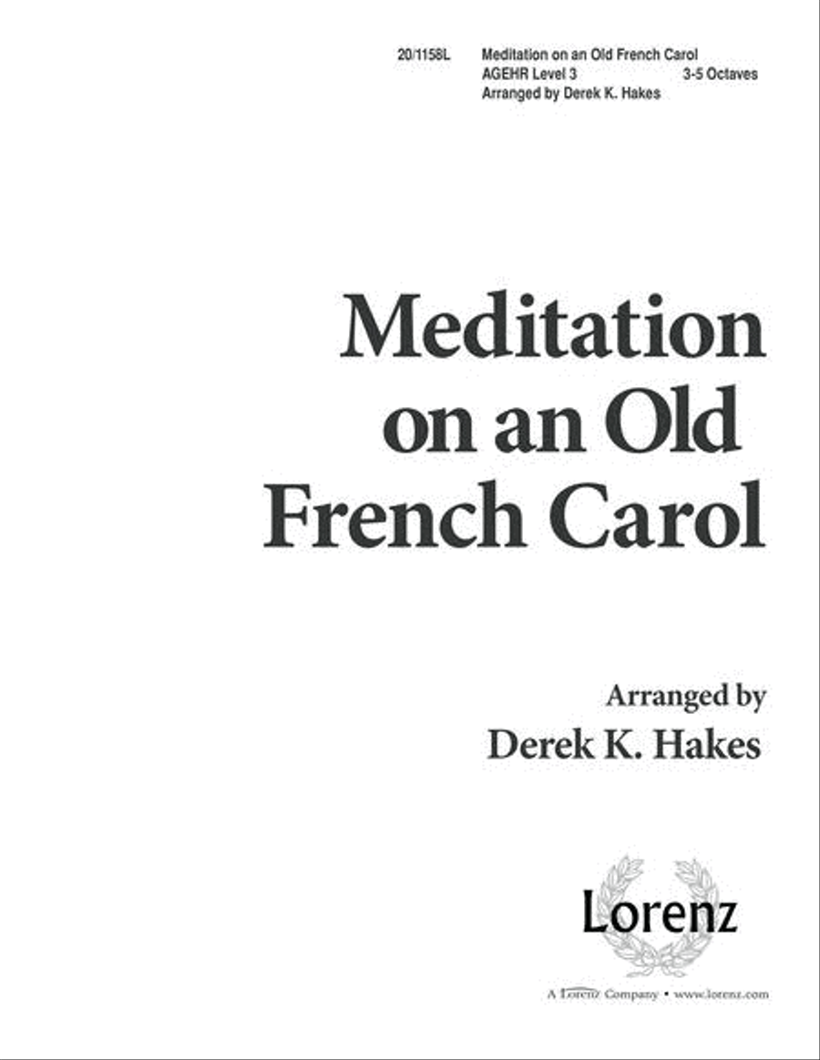 Meditation on an Old French Carol by Derek K. Hakes 5-Octaves - Sheet Music