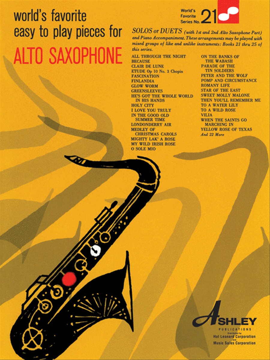 Easy To Play Pieces For Alto Saxophone 21 Worlds Favorite by Various Alto Saxophone - Sheet Music