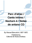 Parc d'atrac / Cants intims / Nocturn 4 / Notas de antano CD