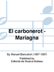 El carbonerot - Mariagna