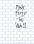 Pink Floyd – The Wall
