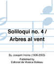 Soliloqui no. 4 / Arbres al vent