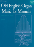 Old English Organ Music for Manuals - Book 6