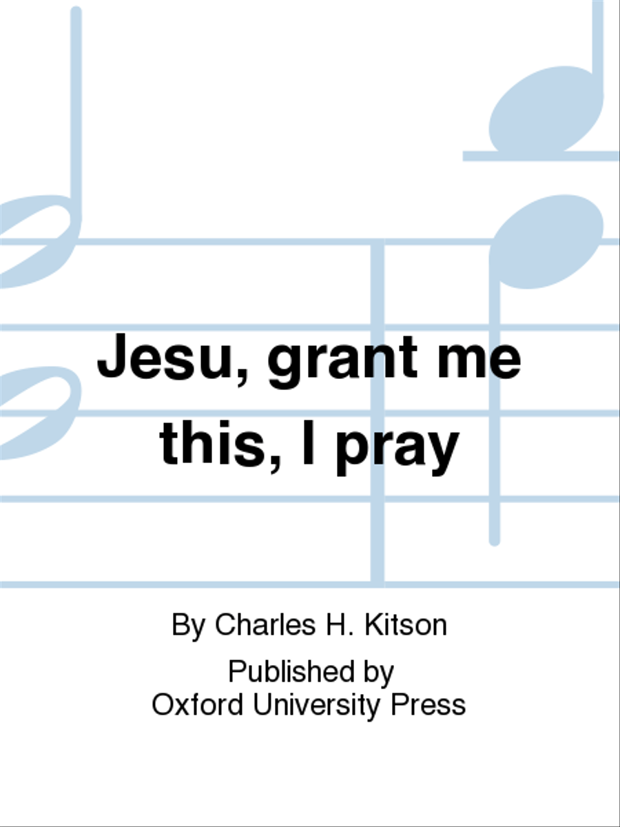 Jesu, grant me this, I pray 4-Part scores gallery preview page 1